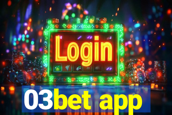 03bet app